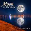 DJ-Lion- Л. Е. В. - Moon on the river