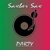 Saxber Sax - Party