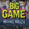 Pochette Michael Kruzh - Big Game Michael Kruzh - Big Game