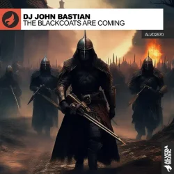Pochette DJ John Bastian - The Blackcoats Are Coming (Extended Mix)