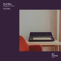 Pochette Paul Ikky & Bar Melodia - Magnetic Force (Original Mix)