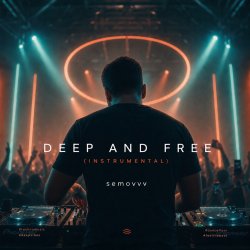 Pochette Semovvv - Deep and Free (Instrumental)
