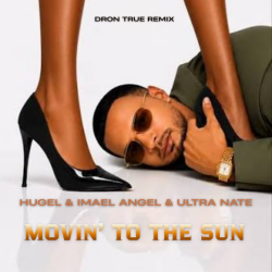 Pochette Movin' To The Sun (DRoN TRuE Remix)