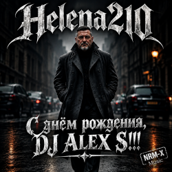 Pochette Helena210 - С днём рождения, DJ ALEX S!!!