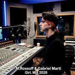 Pochette P.M.Rossoff & Gabriel Marti - Girl. On-line recording Mix 2026