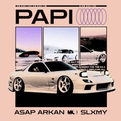 Pochette ASAP ARKAN, slxmy - papi