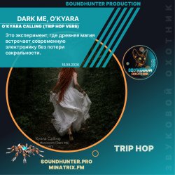 Pochette Dark Me, O'Kyara - O'Kyara Calling (Trip Hop Vers)