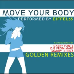Pochette Eiffel 65 - Move Your Body (Djs From Mars Club Remix)