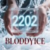 Pochette BLODDYICE - 2202 BLODDYICE - 2202