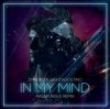Pochette Dynoro & Gigi D'Agostino - In My Mind (Nejtrino & Baur Mashup) Dynoro & Gigi D'Agostino - In My Mind (Nejtrino & Baur Mashup)