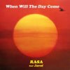 Rasa - When Will The Day Come
