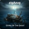 Pochette zigAzug - Giving Up the Ghost. Ex-zoneOzone's project (Beluck/Rossoff/U.Lesh) zigAzug - Giving Up the Ghost. Ex-zoneOzone's project (Beluck/Rossoff/U.Lesh)