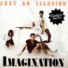 Pochette Imagination - Just An Illusion (Dj Edit) Imagination - Just An Illusion (Dj Edit)