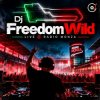 Pochette Dj Freedom Wild - Live @ Radio Monza Dj Freedom Wild - Live @ Radio Monza