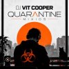 Pochette Dj Vit Cooper - Quarantine Mixios Dj Vit Cooper - Quarantine Mixios