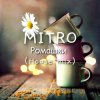 MITRO - Ромашки (House mix)