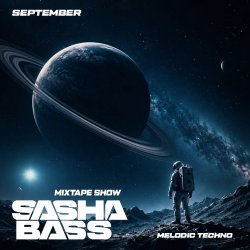 Pochette DJ SASHA BASS - Top 15 Melodic Techno tracks September 2026