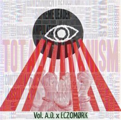 Pochette Vol. A.D. feat. Eczomørk - Totalitarianism