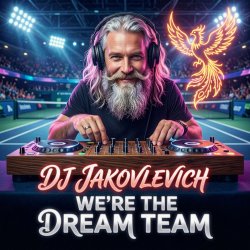 Pochette DJ Jakovlevich - We’re the Dream Team
