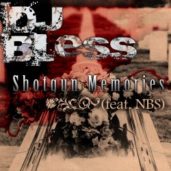 Pochette DJ Bless feat. N.B.S. - Shotgun Memories (Dirty)