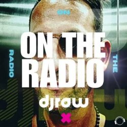 Pochette Djraw - On The Radio