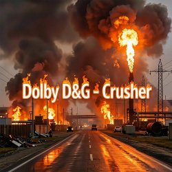 Pochette Dolby D&G - Crusher