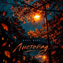 Pochette Paul Riot - Листопад