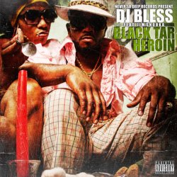 Pochette DJ Bless aka Sutter Kain - Black Tar Heroin
