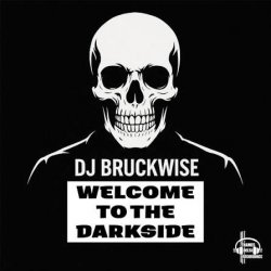 Pochette DJ BRUCKWISE - Welcome to the darkside