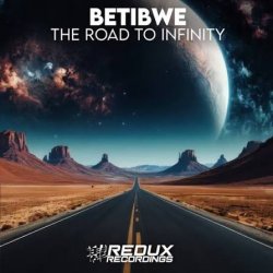 Pochette Betibwe - The Road To Infinity (Extended Mix)