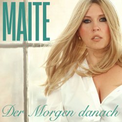 Pochette Maite Kelly - Der Morgen Danach