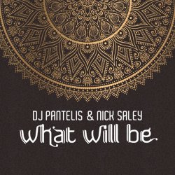 Pochette DJ Pantelis & Nick Saley - What Will Be