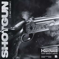 Pochette Hardwell, Bright Lights - Shotgun (It Ain't Over)