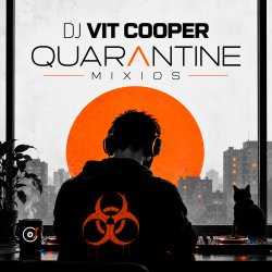 Pochette Dj Vit Cooper - Quarantine Mixios