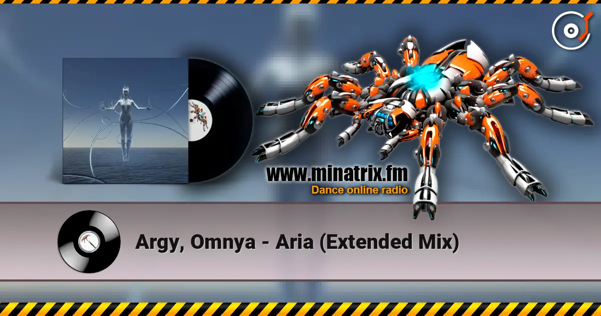 Argy, Omnya - Aria (Extended Mix) écouter en ligne en haute qualité | Minatrix.FM