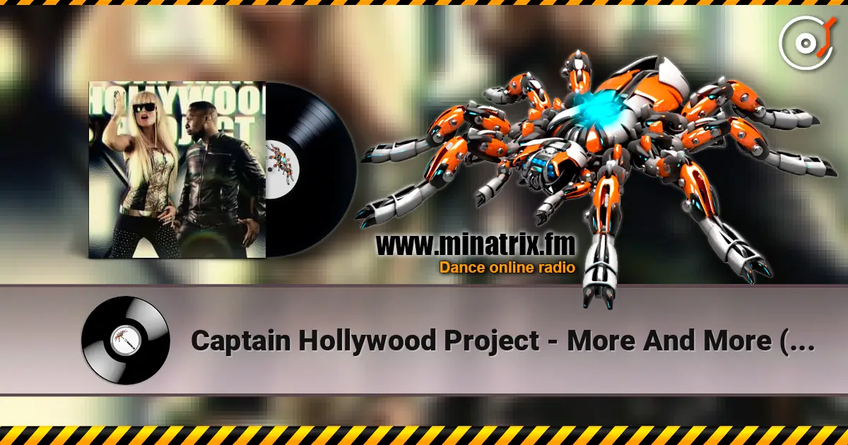 Captain Hollywood Project - More And More (Oneon Remix) écouter en ligne en haute qualité | Minatrix.FM
