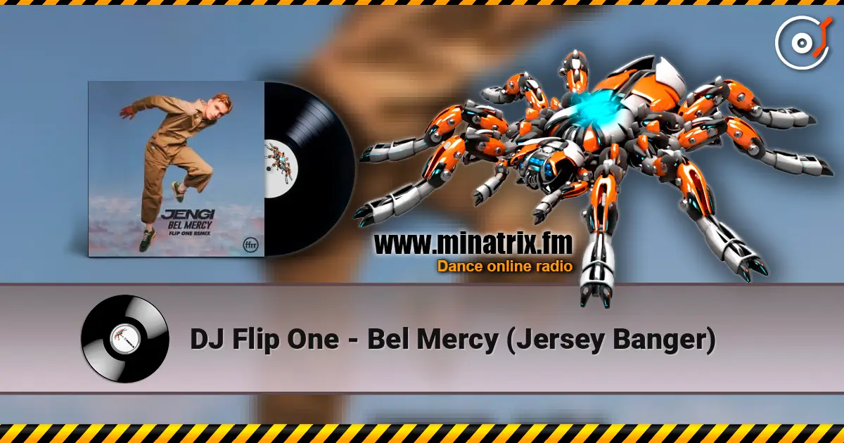 DJ Flip One - Bel Mercy (Jersey Banger) écouter en ligne en haute qualité | Minatrix.FM