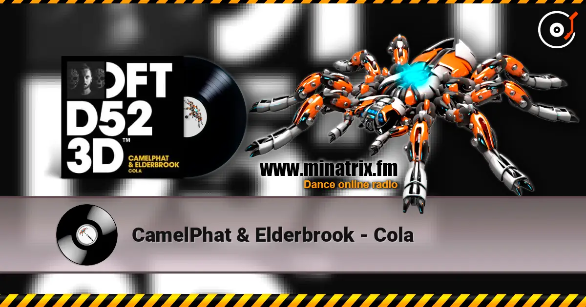 CamelPhat & Elderbrook - Cola écouter en ligne en haute qualité | Minatrix.FM