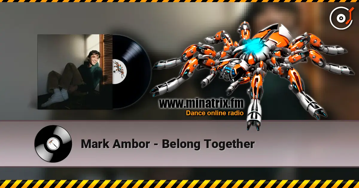 Mark Ambor - Belong Together écouter en ligne en haute qualité | Minatrix.FM
