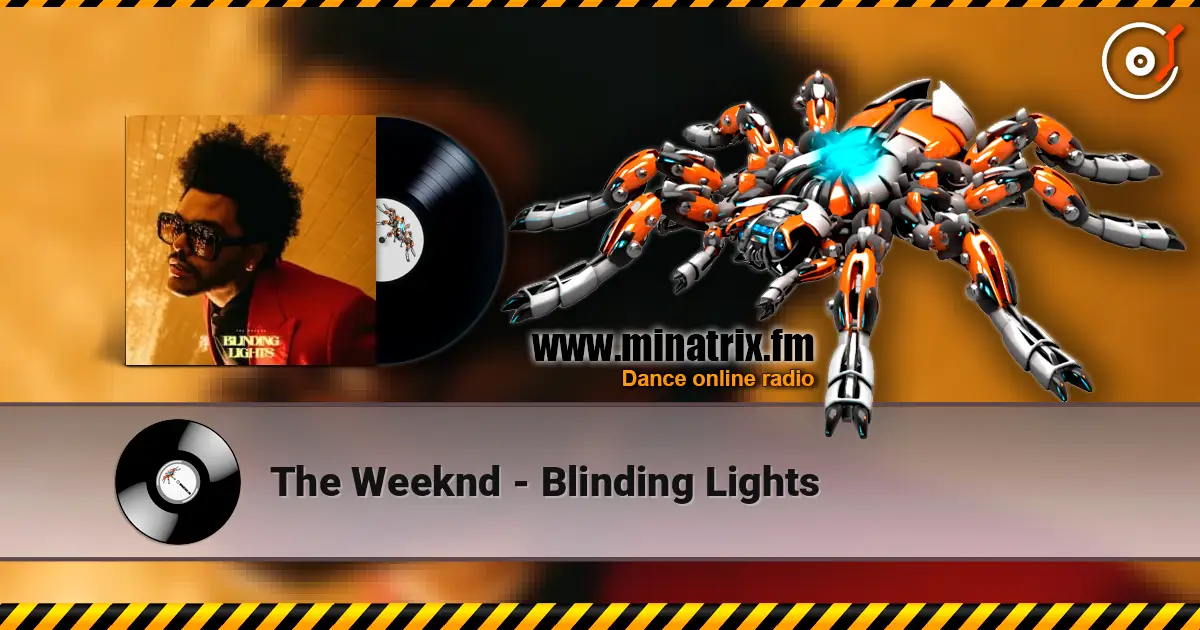 The Weeknd - Blinding Lights écouter en ligne en haute qualité | Minatrix.FM