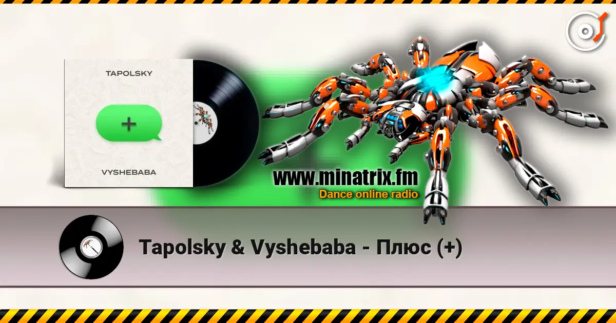 Tapolsky & Vyshebaba - Плюс (+) écouter en ligne en haute qualité | Minatrix.FM