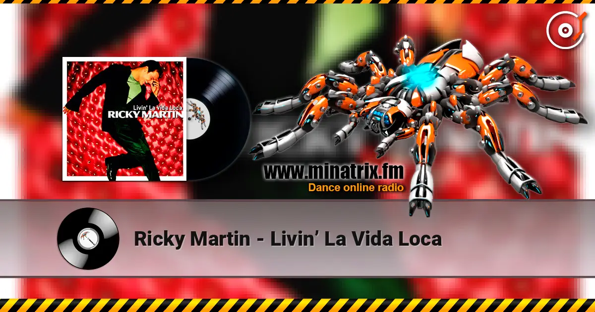 Ricky Martin - Livin’ La Vida Loca écouter en ligne en haute qualité | Minatrix.FM