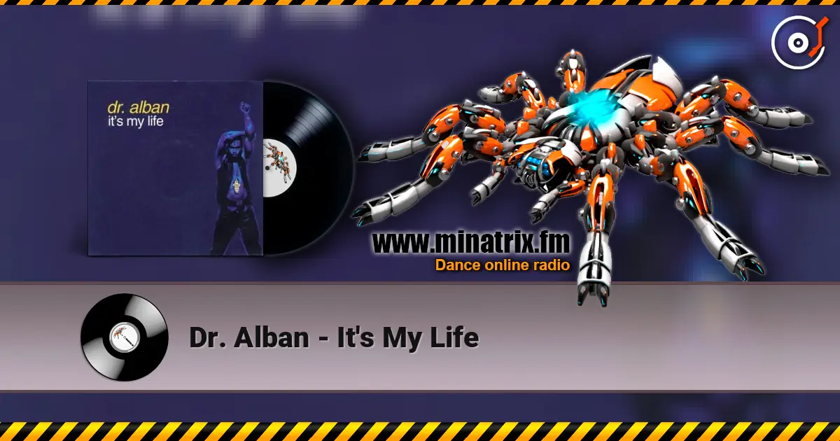 Dr. Alban - It's My Life écouter en ligne en haute qualité | Minatrix.FM