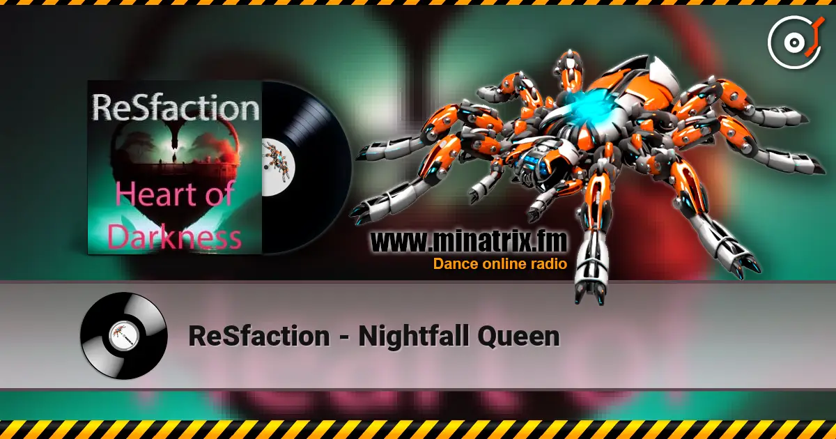 ReSfaction - Nightfall Queen écouter en ligne en haute qualité | Minatrix.FM