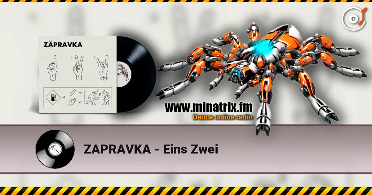 ZAPRAVKA - Eins Zwei écouter en ligne en haute qualité | Minatrix.FM