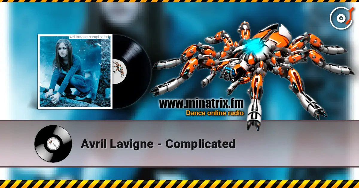 Avril Lavigne - Complicated écouter en ligne en haute qualité | Minatrix.FM