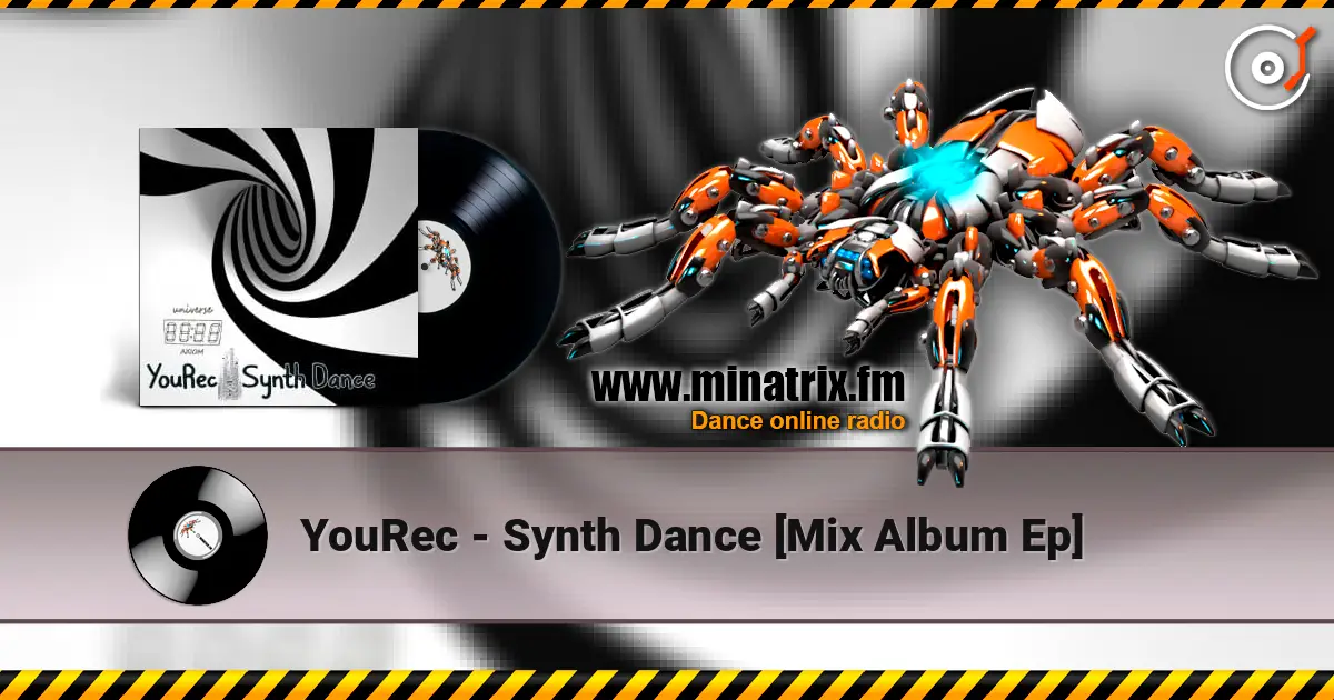 YouRec - Synth Dance [Mix Album Ep] écouter en ligne en haute qualité | Minatrix.FM