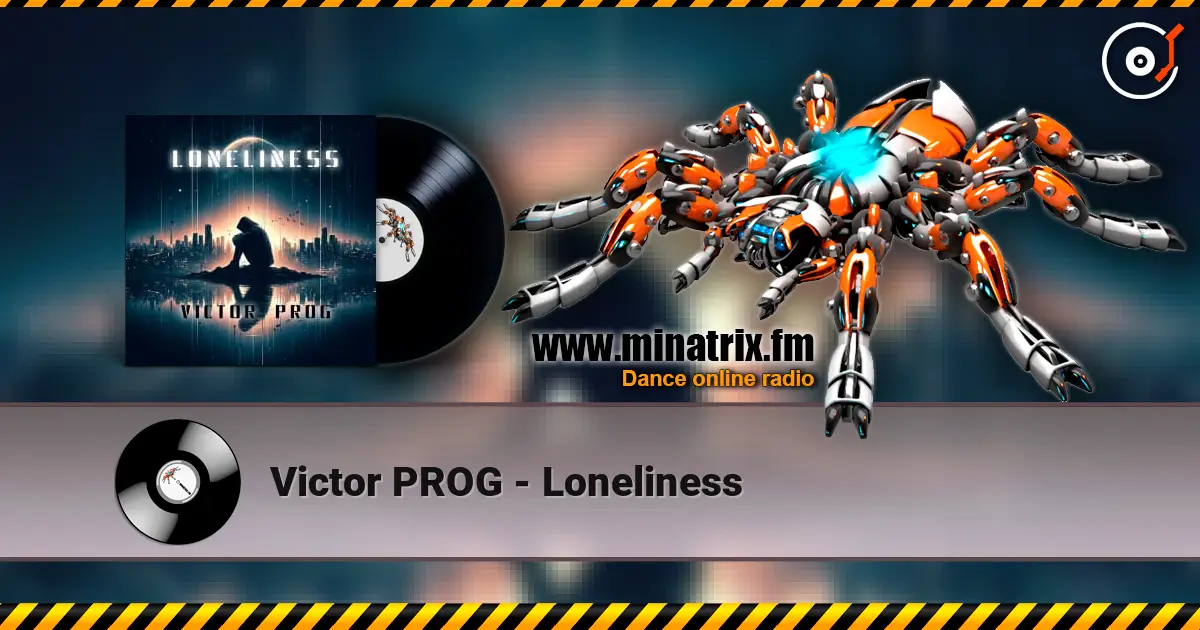 Victor PROG - Loneliness écouter en ligne en haute qualité | Minatrix.FM