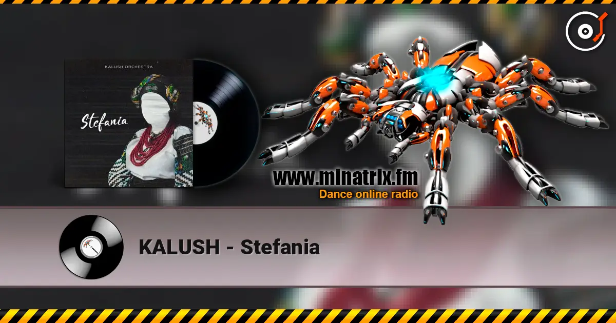KALUSH - Stefania écouter en ligne en haute qualité | Minatrix.FM