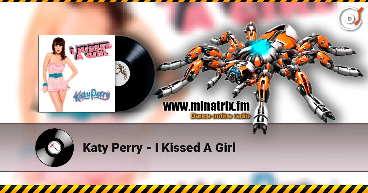 Katy Perry - I Kissed A Girl écouter en ligne en haute qualité | Minatrix.FM